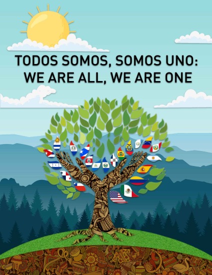 Official poster and slogan of Hispanic Heritage Month. The slogan says "Todos Somos, Somos Uno: We are all, We are One"