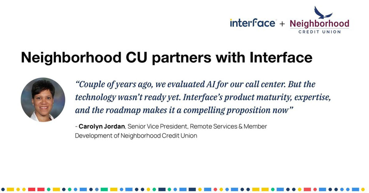 Interface Logo, Neighborhood CU Logo, and a headshot of Carolyn Jordan along side a quote from the Press Release.