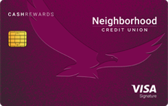 Neighborhood Credit Union Cash Rewards Visa Credit Card