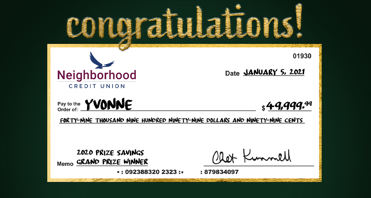 still image of the $49,999.99 Neighborhood Credit Union Grand Prize Account Check